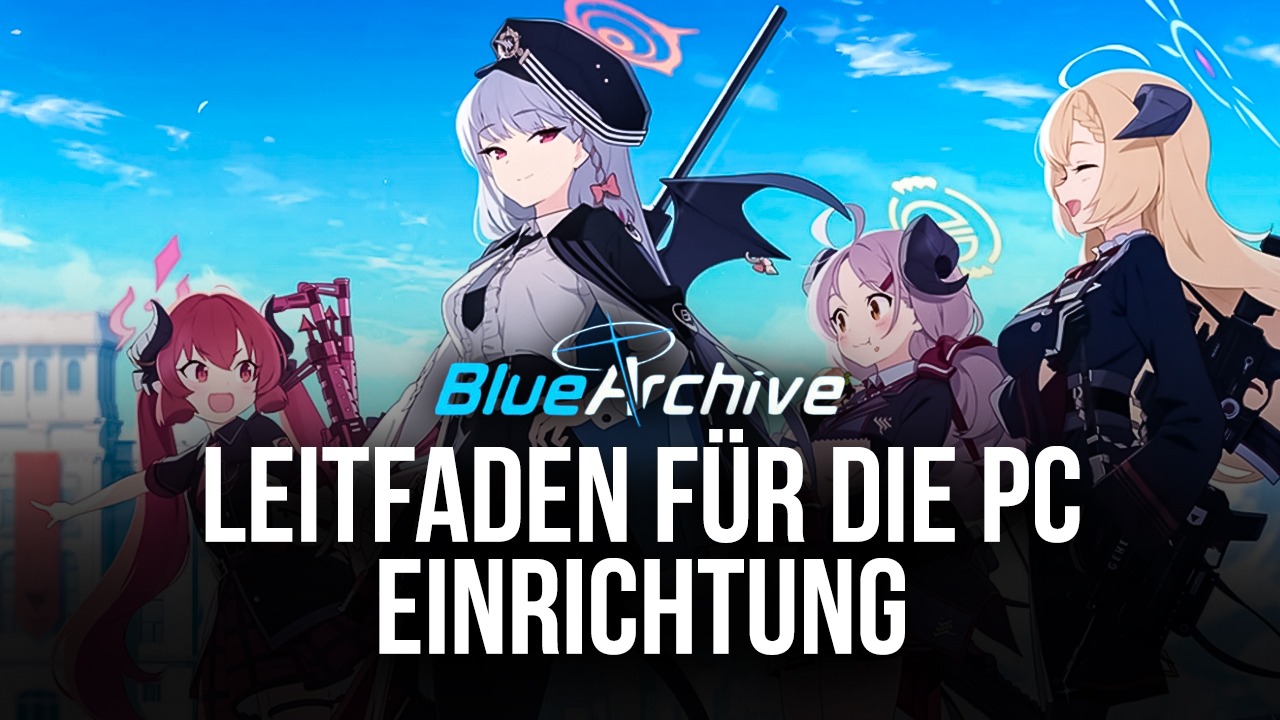Wie Man Blue Archive auf Dem PC mit Spielt