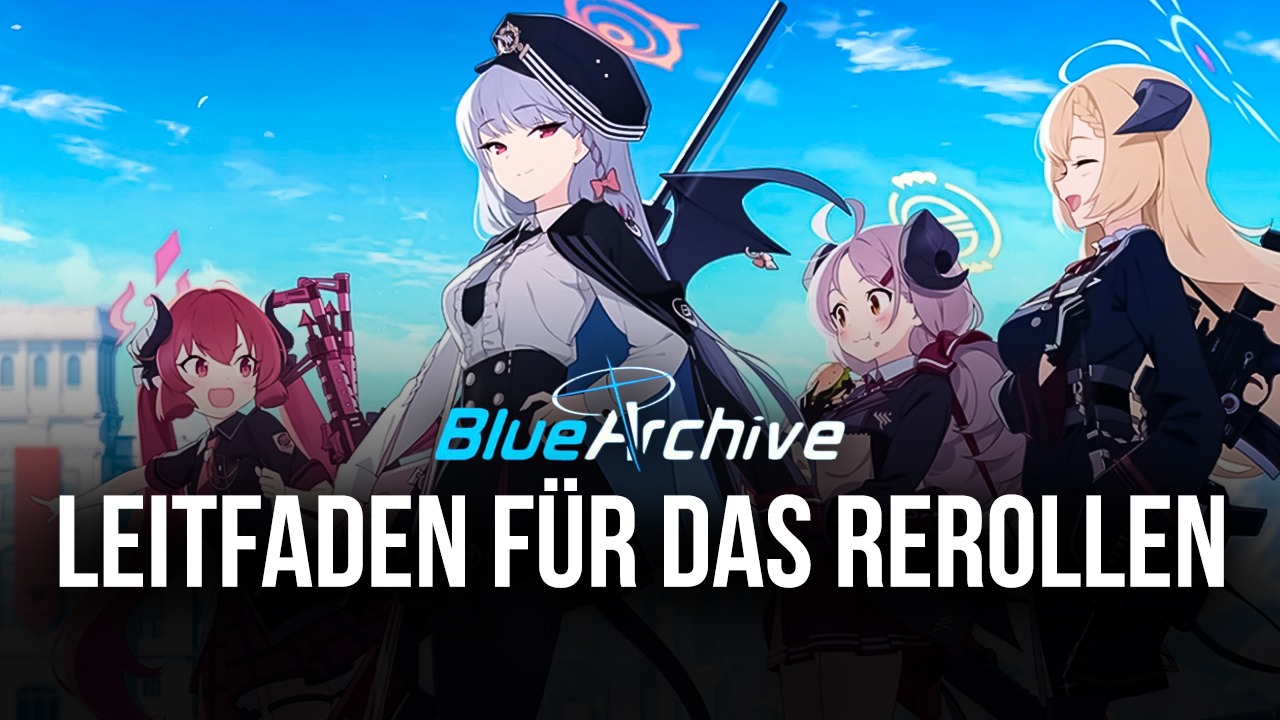 Blue Archive - Leitfaden für das Rerollen