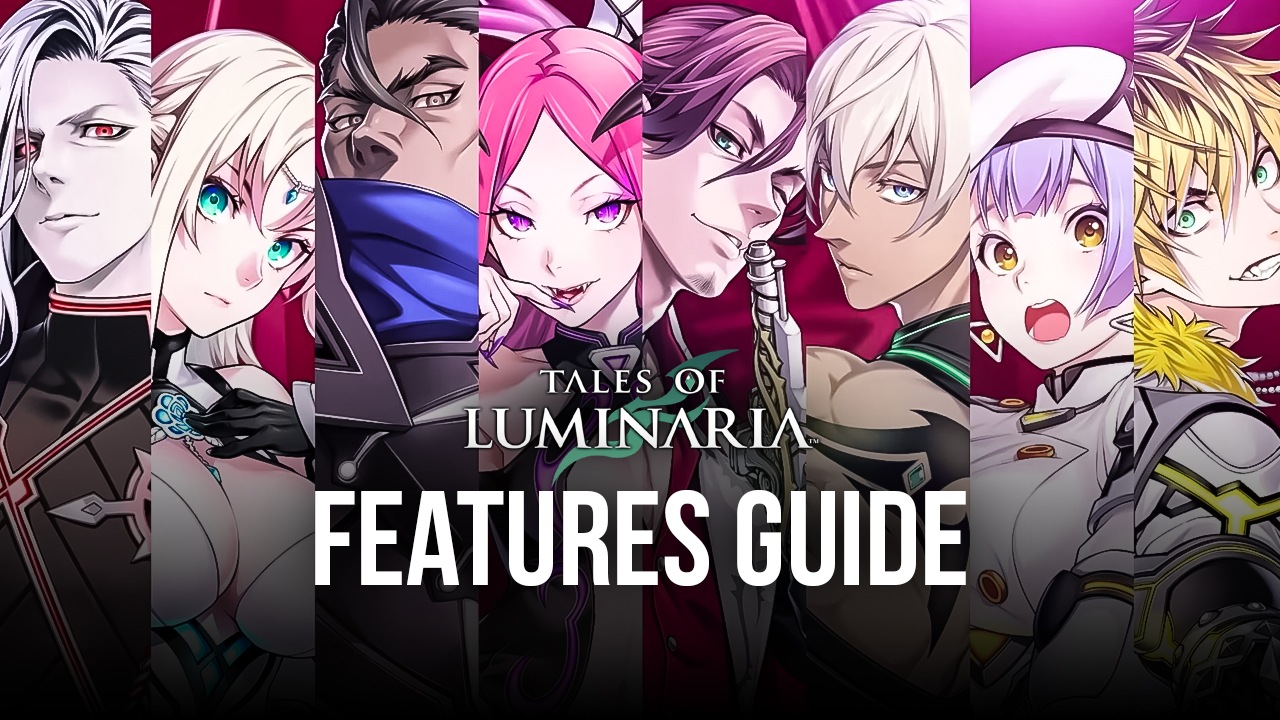 Tales of Luminaria on PC - Guide for Optimizing Your Gameplay