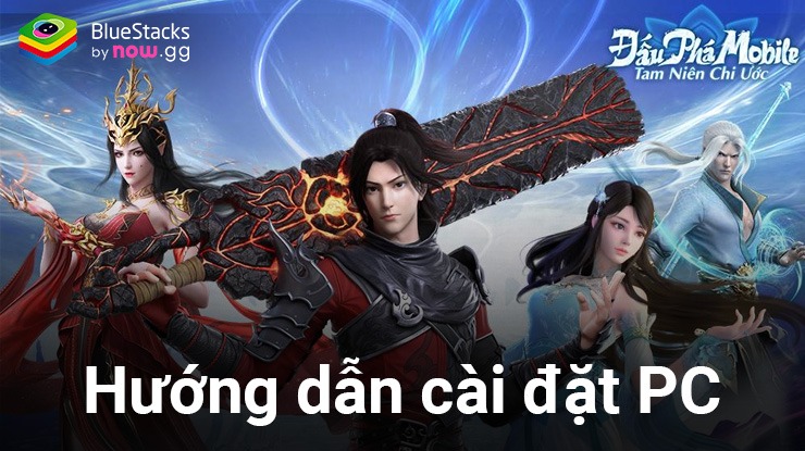 Cùng nhập vai tu tiên khi chơi Đấu Phá Mobile trên PC với