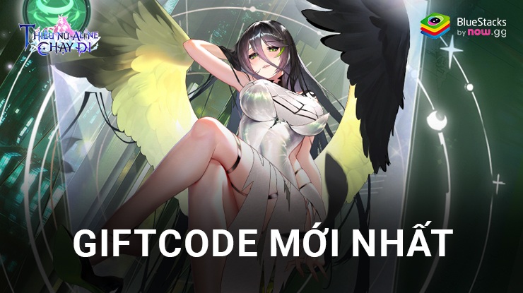 Thiếu Nữ Aline, Chạy Đi! - Tổng hợp giftcode mới nhất cập nhật trong tháng 6/2024