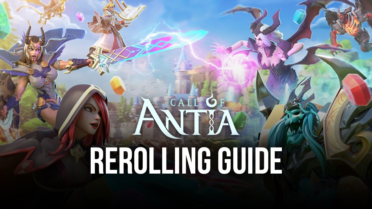 Call of Antia on PC - How to Use to Streamline Rerolling in This Gacha RPG