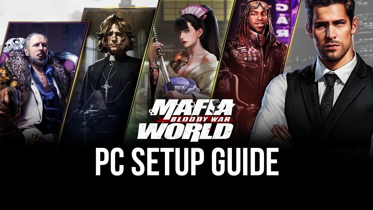 How to Play Mafia World: Bloody War on PC with