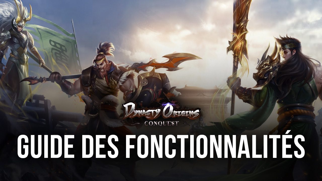 Dynasty Origins: Conquest – Comment Utiliser les Outils de pour Améliorer l’Expérience de Jeu