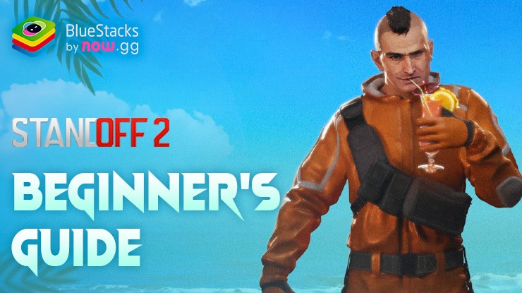 The Ultimate Beginner's Guide to Mastering Standoff 2: Essential Tips and Strategies