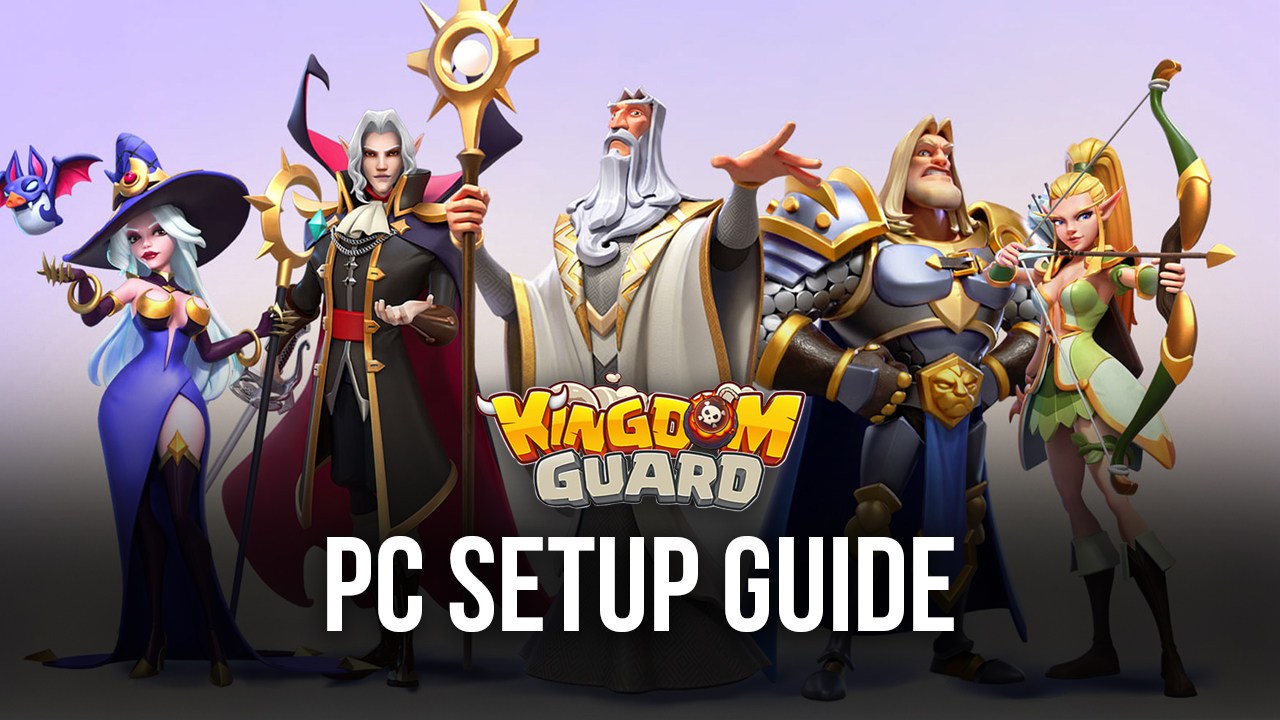 How to Play Kingdom Guard on PC with