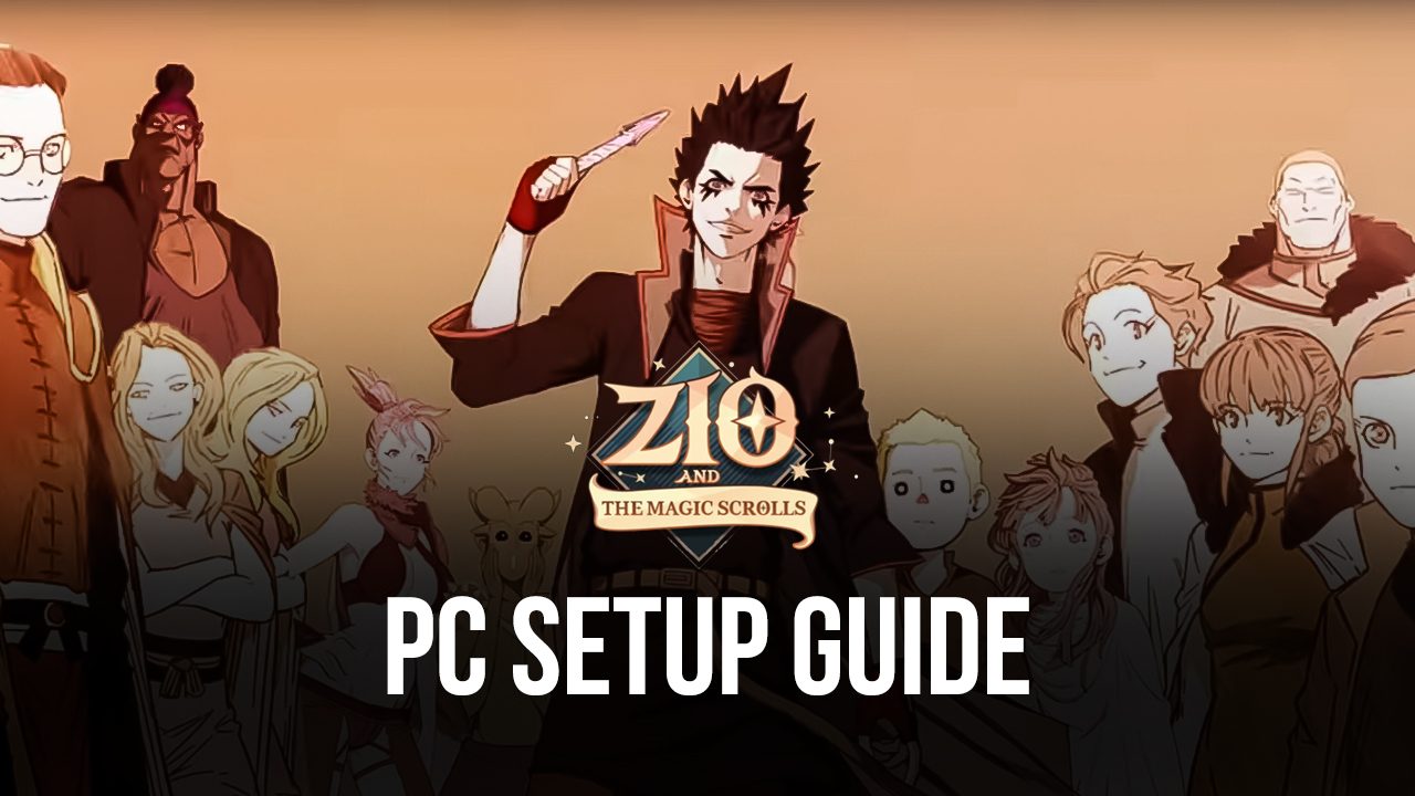 How to Play ZIO and the Magic Scrolls on PC With