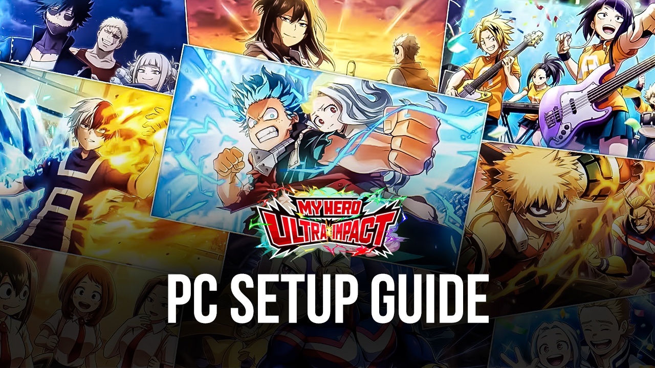 How to Install and Play MY HERO ULTRA IMPACT on PC with