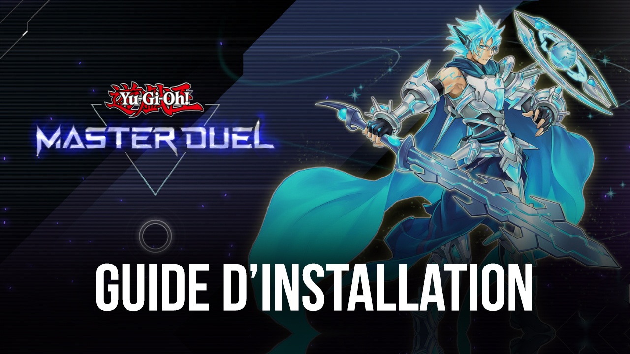 Comment Jouer à Yu-Gi-Oh! Master Duel sur PC avec sans Steam