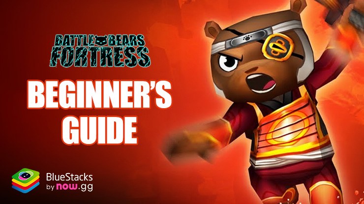 Battle Bears Fortress - Tower Defense Beginner's Guide and Tips