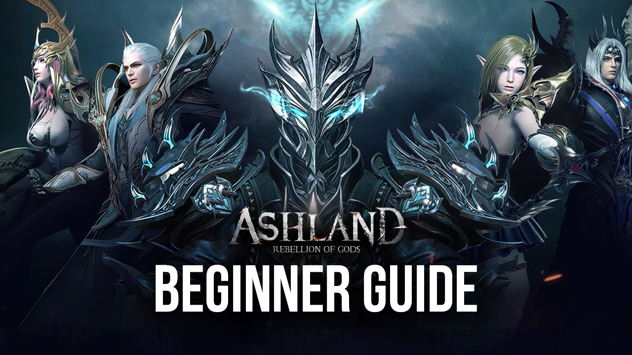 ' Beginners Guide to Playing Ashland: Rebellion of Gods