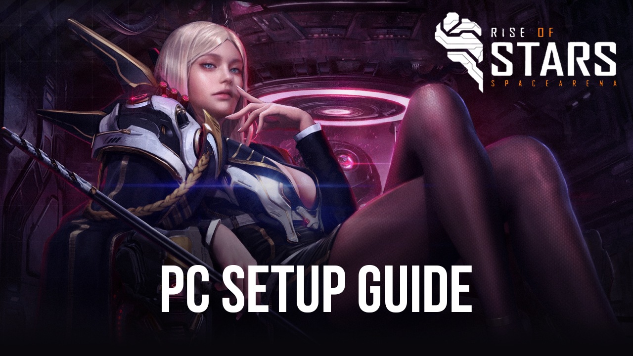 How to Play Rise of Stars on PC with