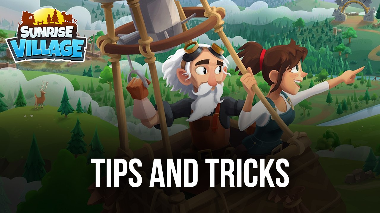 Tips & Tricks When Playing Sunrise Village