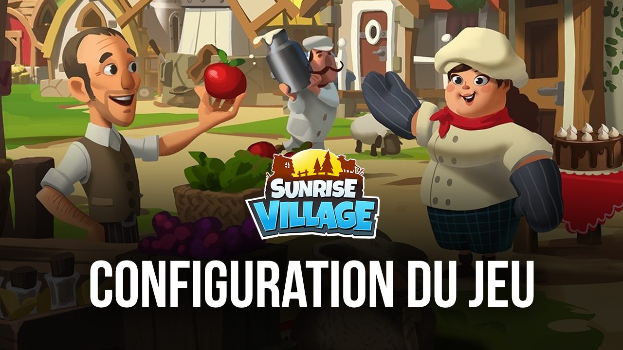 Comment Jouer à Sunrise Village sur PC avec