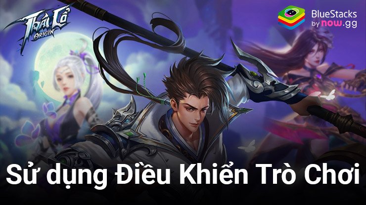 Cách chơi Thái Cổ Origin bằng chuột và bàn phím trên PC với