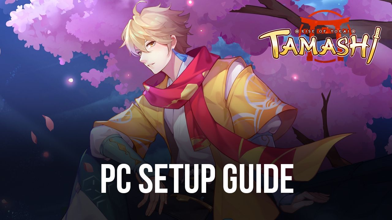 How to Play Tamashi: Rise of Yokai on PC With