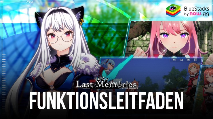 -Funktionen zur Unterstützung in De:Lithe Last Memories