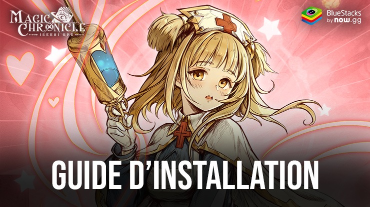 Comment Installer et Jouer à Magic Chronicle : Isekai RPG sur PC avec