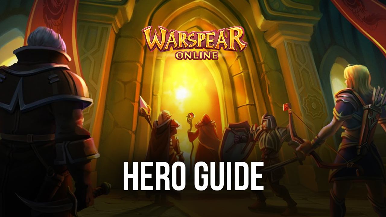 Warspear Online - A Guide to Your Hero