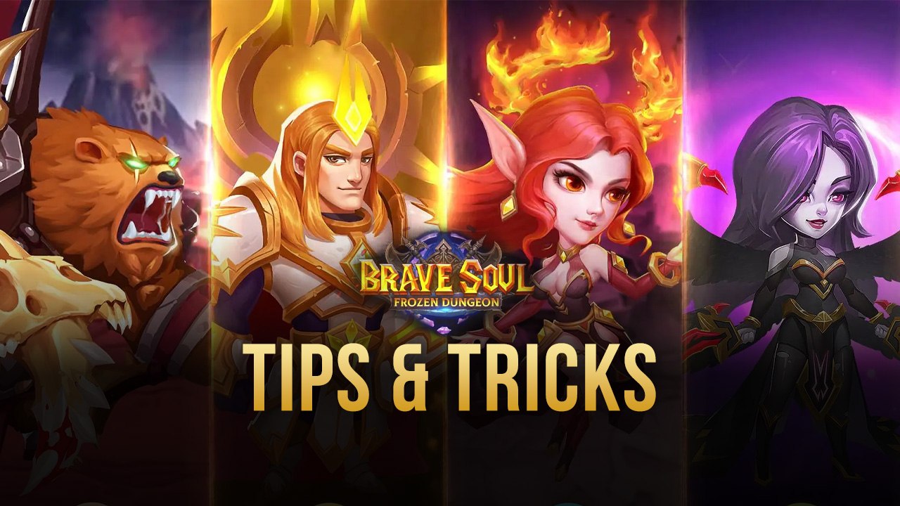Tips & Tricks to Playing Brave Soul: Frozen Dungeon