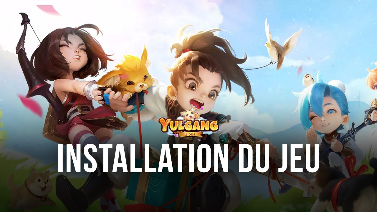 Comment Jouer à YULGANG GLOBAL sur PC avec