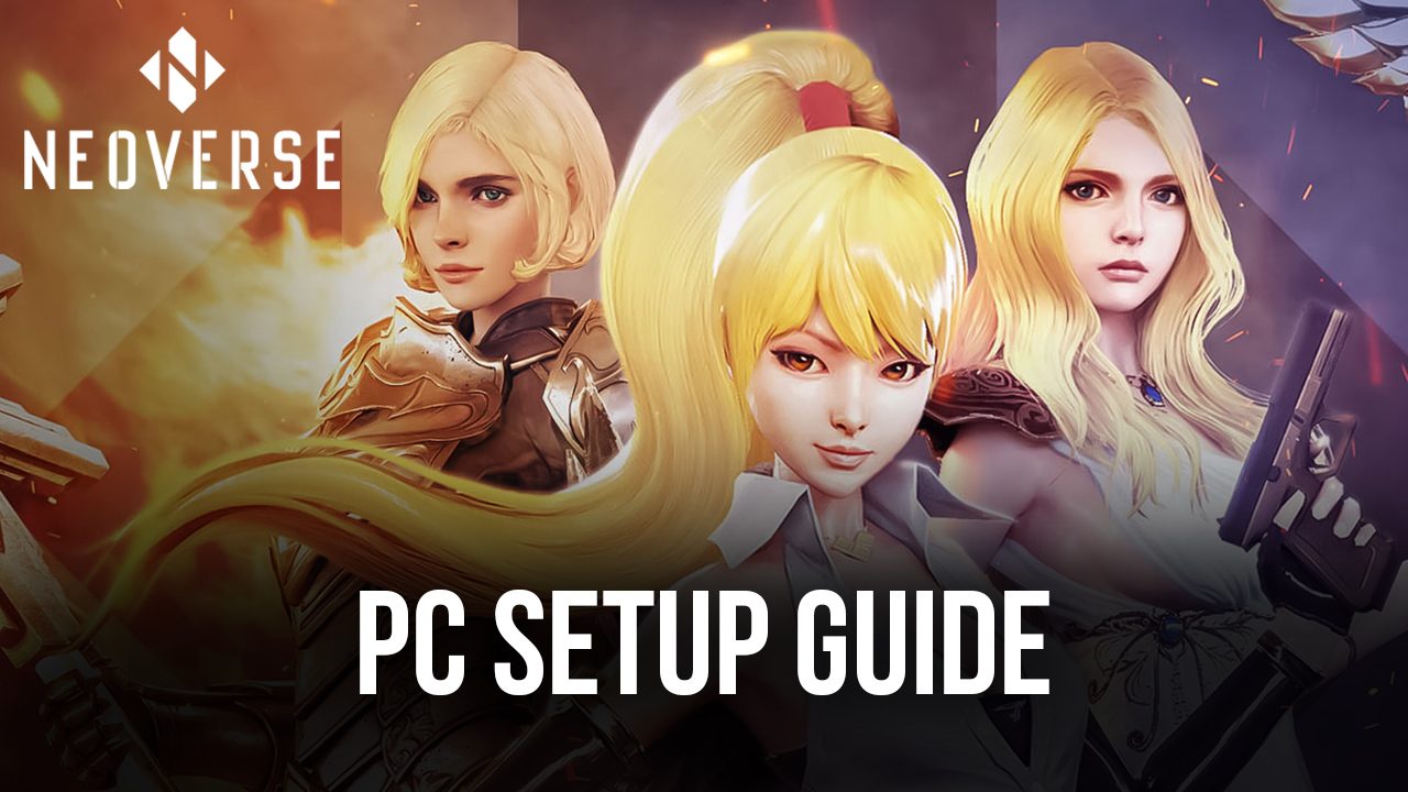 How to Play Neoverse on PC For Free with