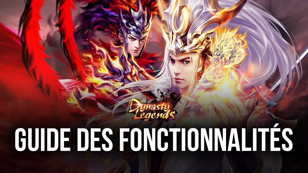 Comment Profiter de la Meilleure Expérience de Jeu avec Dynasty Legends: Warriors Unite sur PC avec