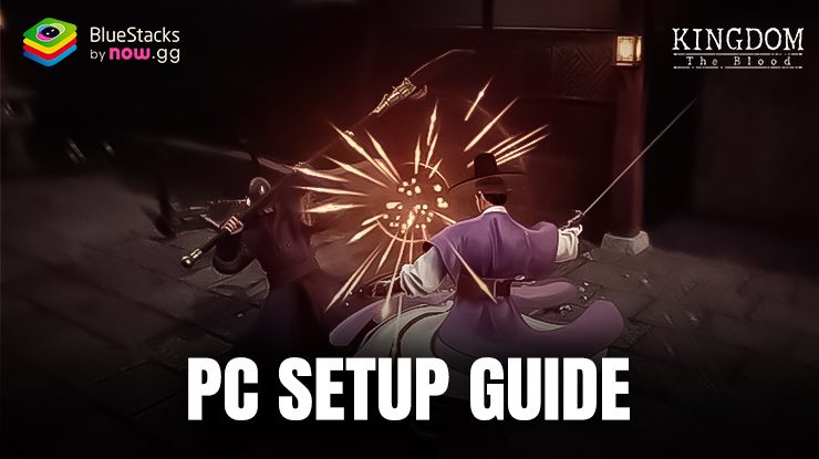 How to Install and Play Kingdom -Netflix Soulslike RPG on PC with
