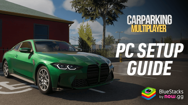 How to Play Car Parking Multiplayer on PC with