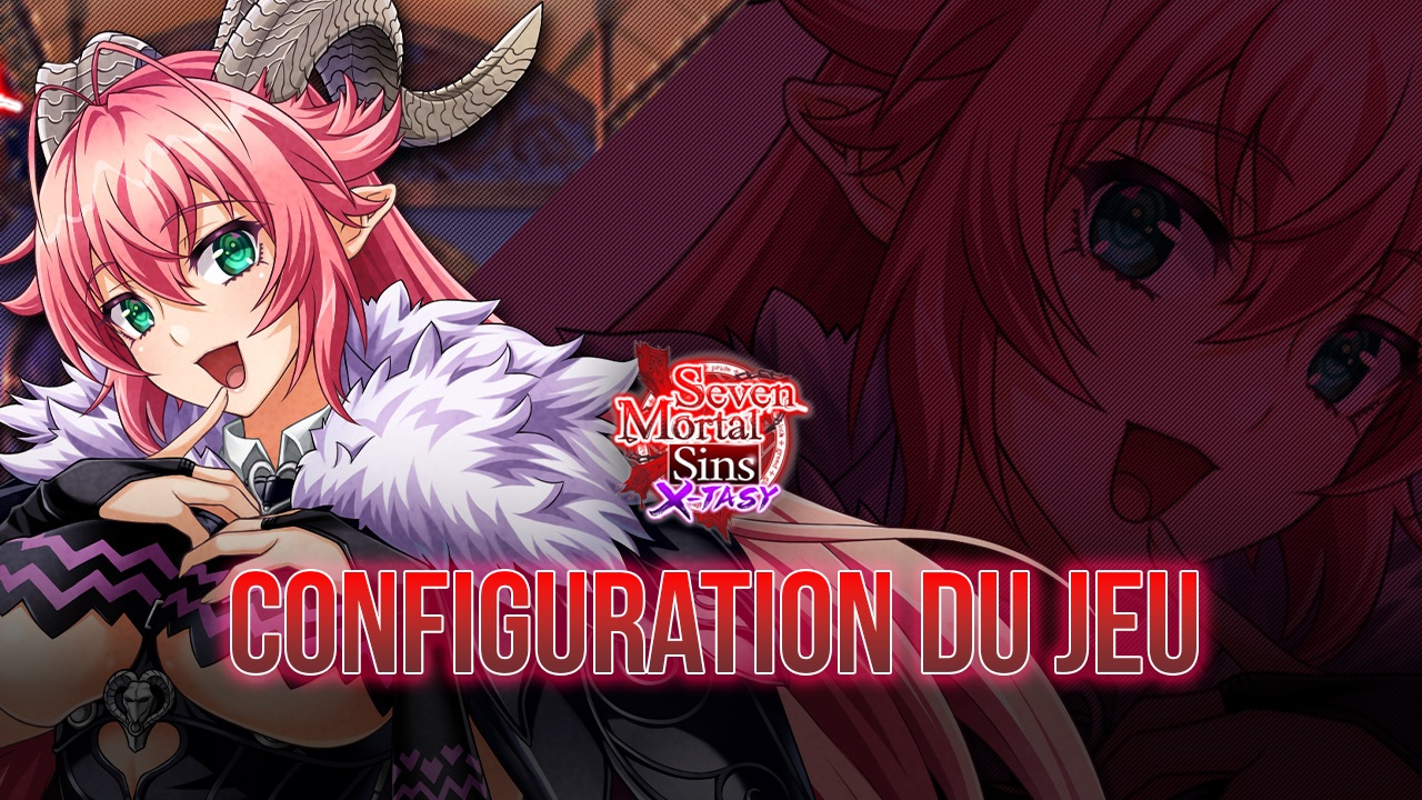 Comment Jouer à Seven Mortal Sins X-TASY sur PC avec