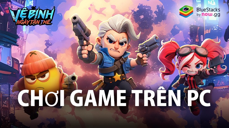 Cùng sinh tốn diệt zombie khi chơi Vệ Binh Ngày Tận Thế trên PC với