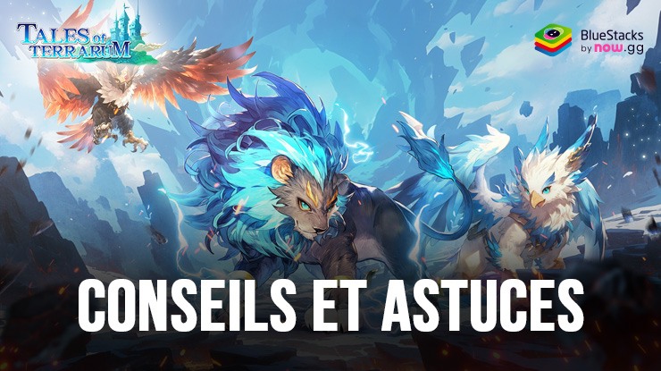 Les Meilleurs Conseils et Astuces pour Tales of Terrarum - Maîtriser la Gestion de Ville et les Batailles de Héros