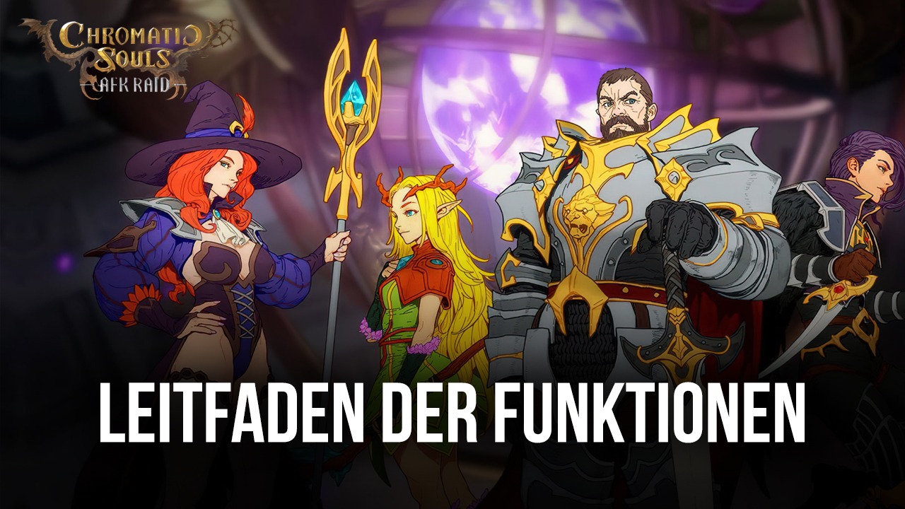 So optimierst du dein Gameplay in Chromatic Souls: AFK Raid auf PC mit unseren -Funktionen