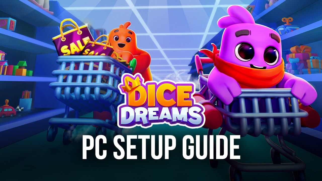 How to Play Dice Dreams on PC with