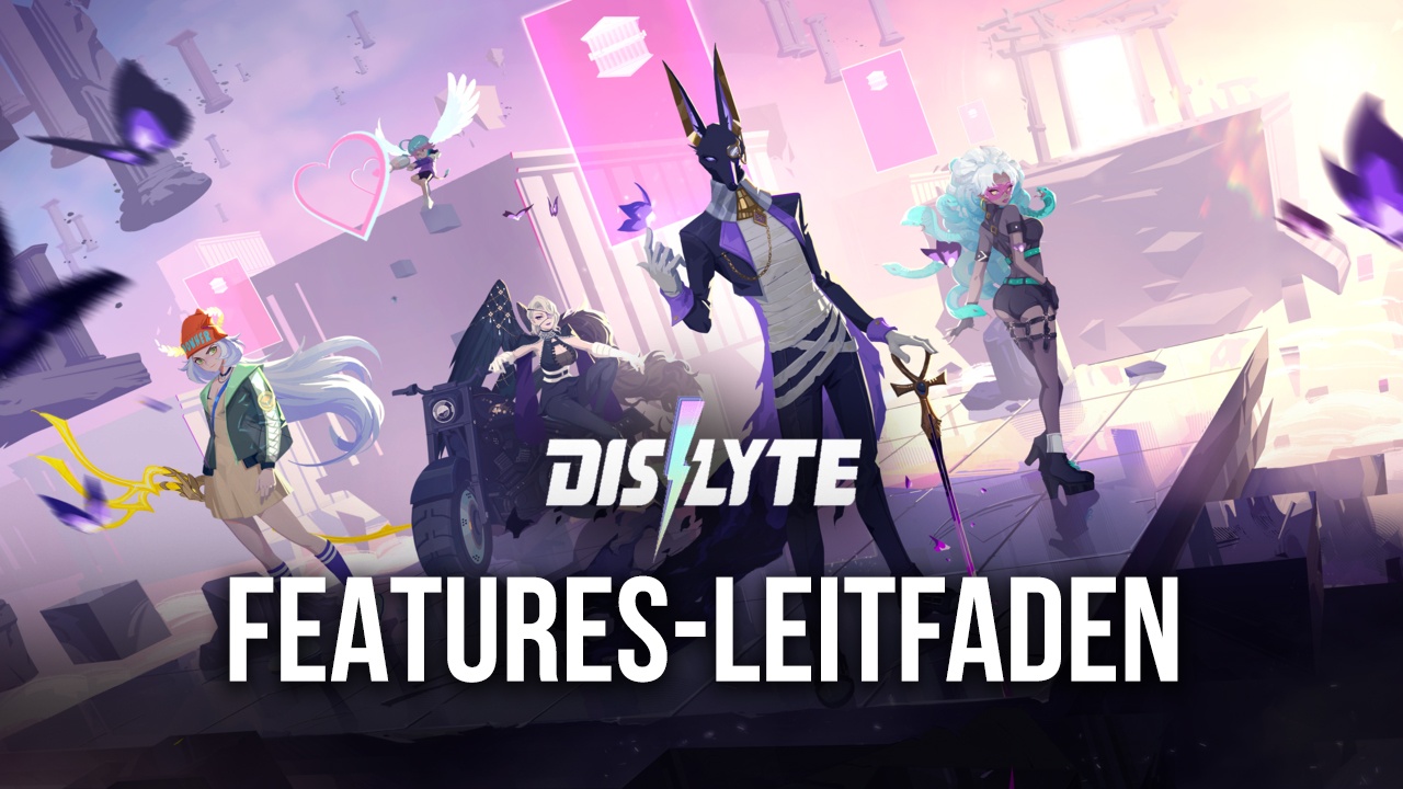 Dislyte auf dem PC – Die -Features für das beste Spielerlebnis