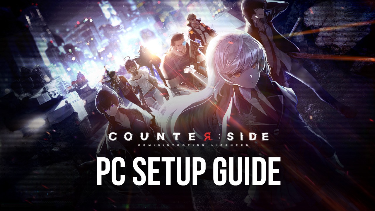How to Install and Play Counterside on PC with