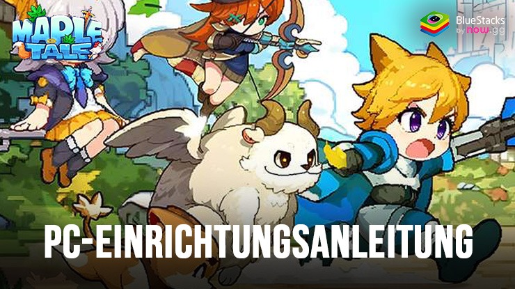 Wie man Maple Tale auf dem PC mit spielt