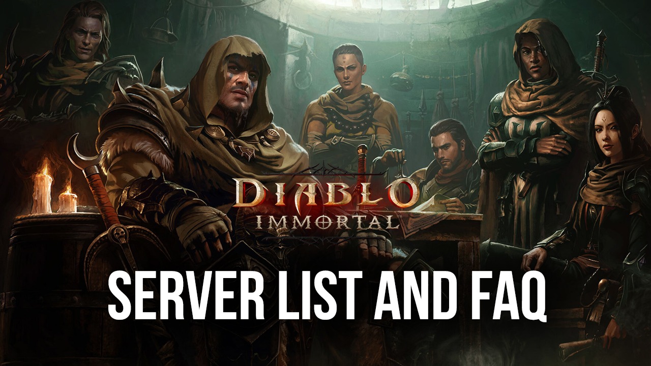 Diablo Immortal Server List and FAQ - Everything About the Diablo Immortal Servers and Most Common Questions
