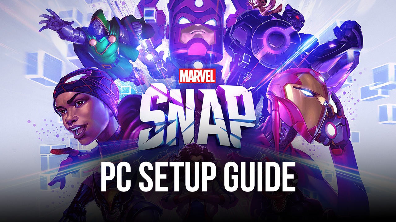 How to Install and Play MARVEL SNAP on PC with