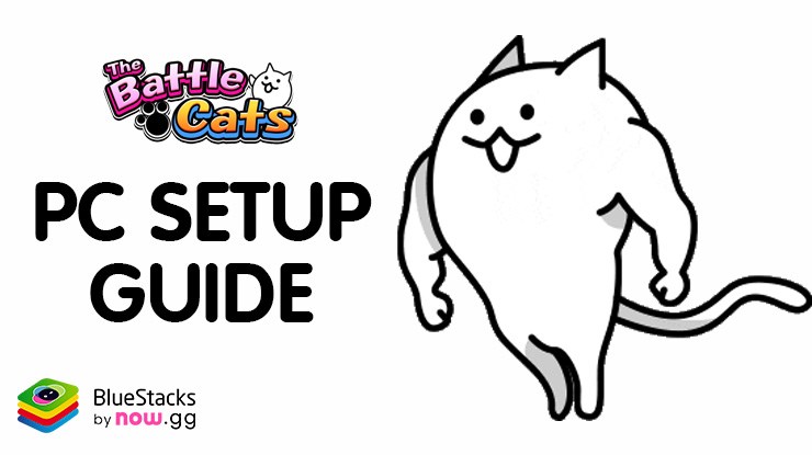 How to Play The Battle Cats on PC with