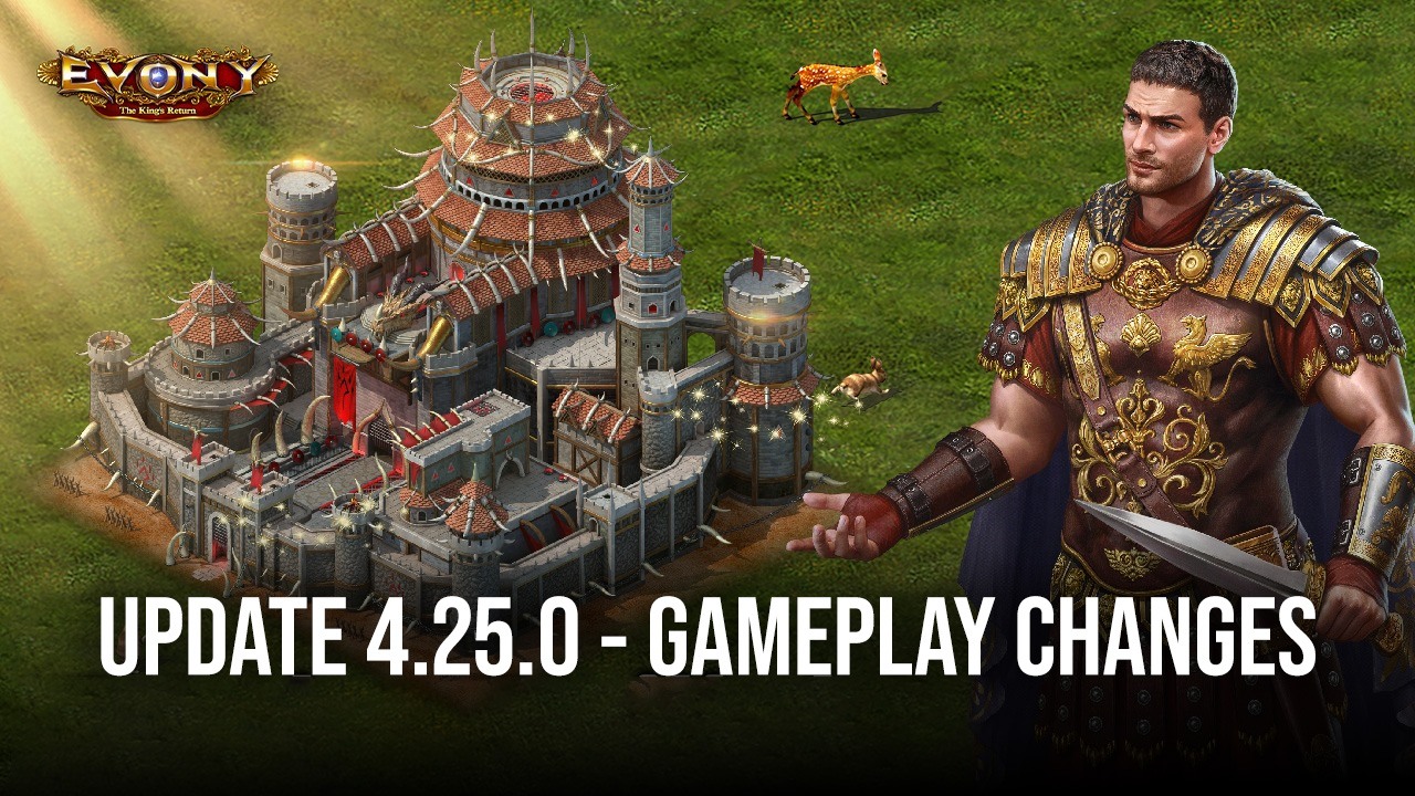Evony - The King's Return 4.25.0 Update - All You Need to Know