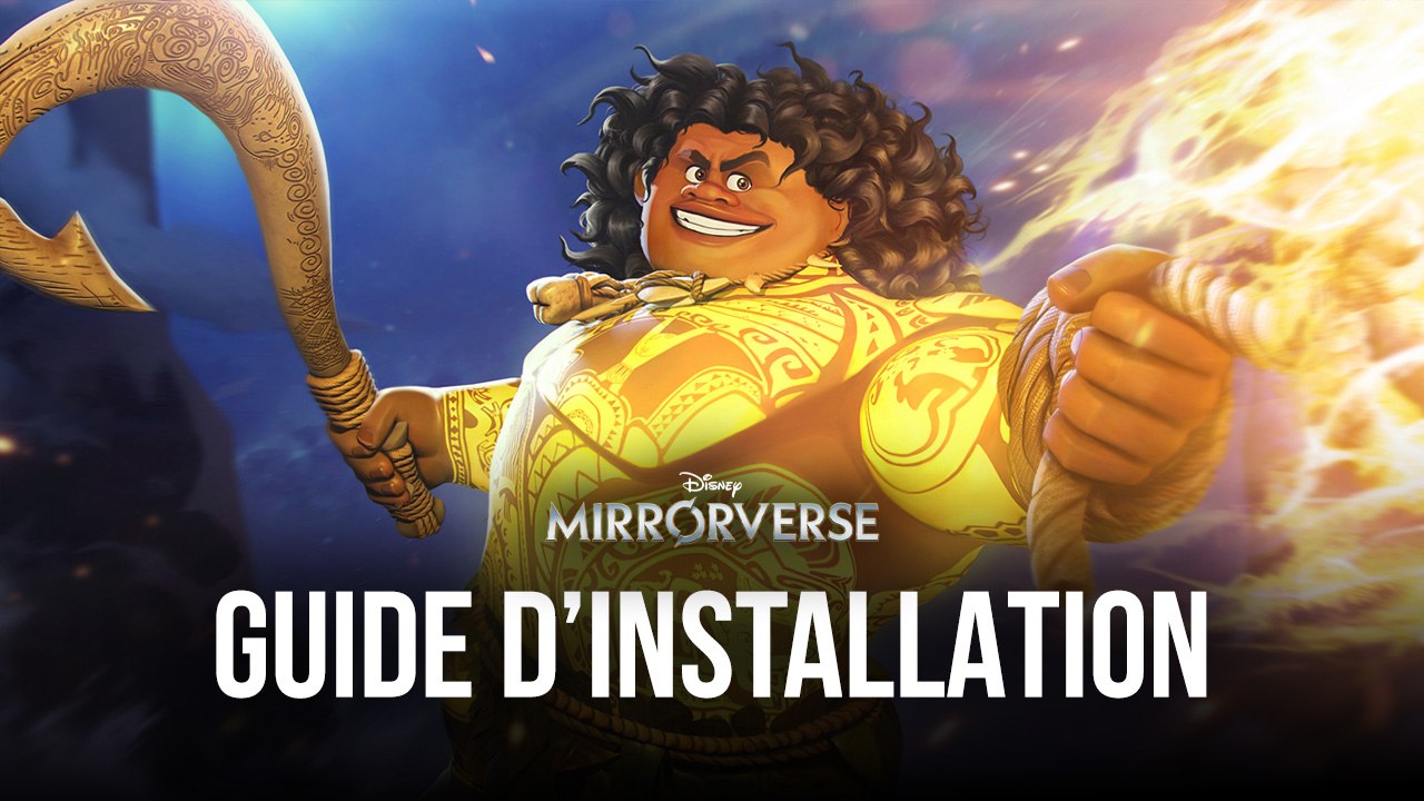 Comment Installer et Jouer à Disney Mirrorverse sur PC avec