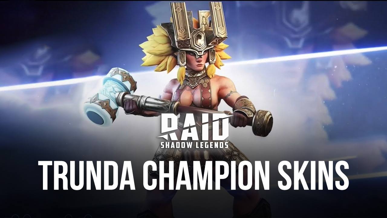 RAID: Shadow Legends - New Events and Tournaments for Trunda Champion Skins