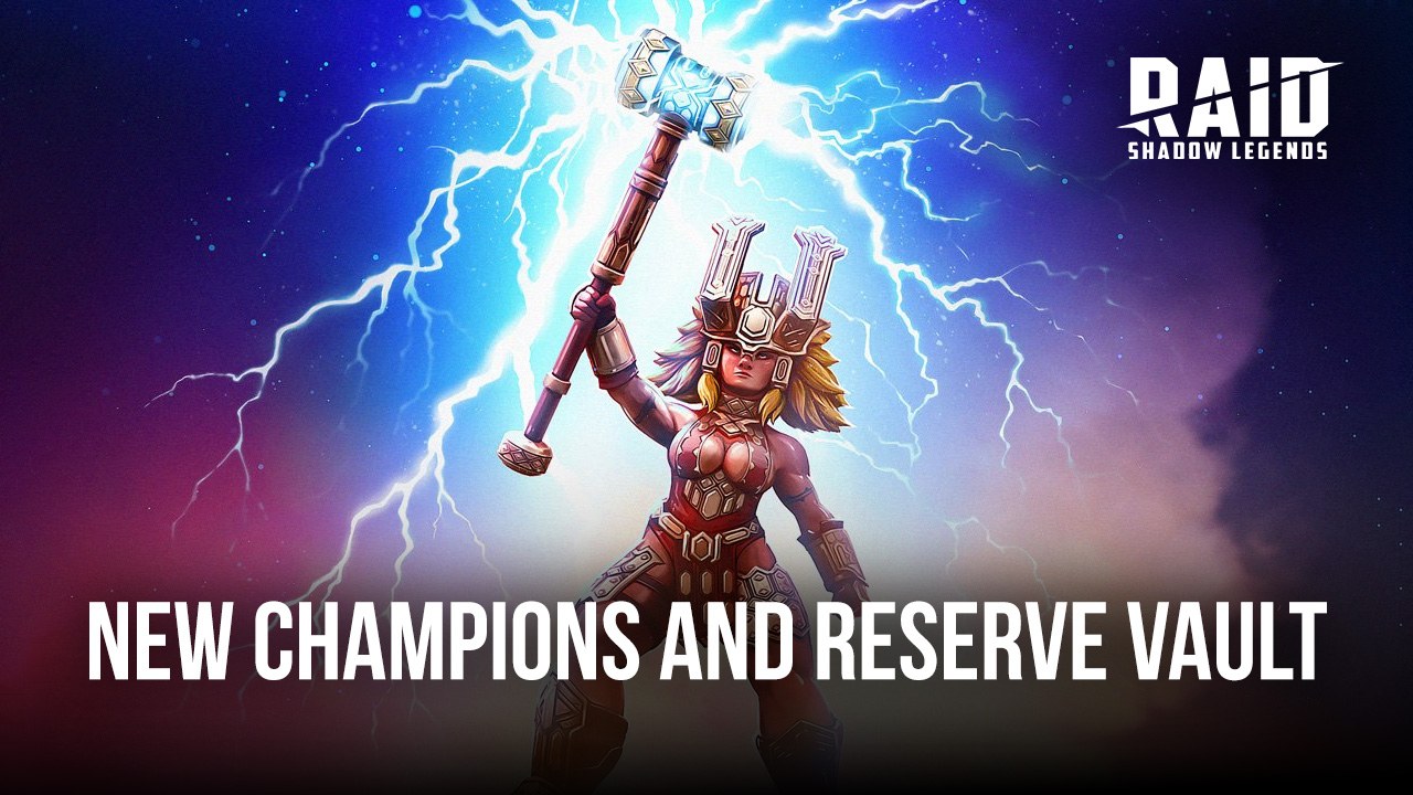 RAID: Shadow Legends – New Champions and Reserve Vault Feature in Patch 5.70