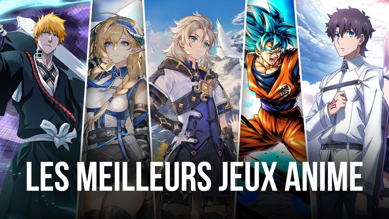 Top 10 des Jeux Anime sur Android