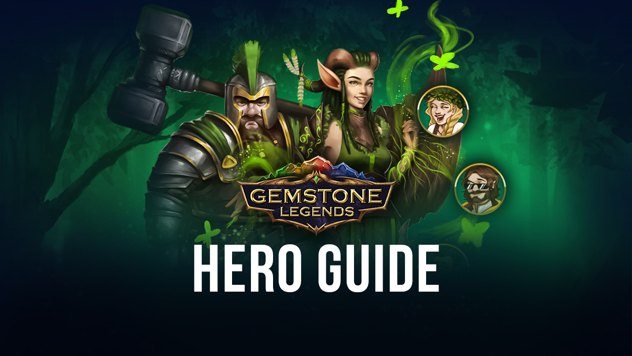 A Guide to Unlocking and Upgrading Heroes in Gemstone Legends