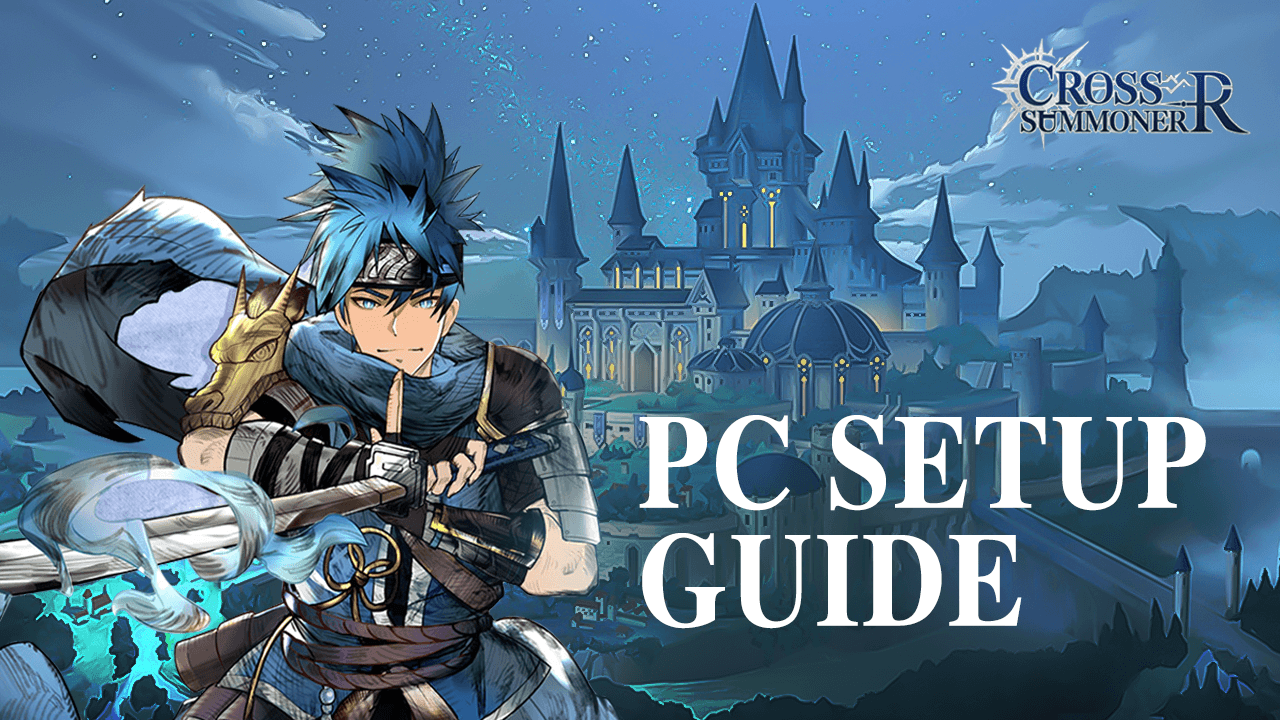 How to Play Cross Summoner:R on PC with