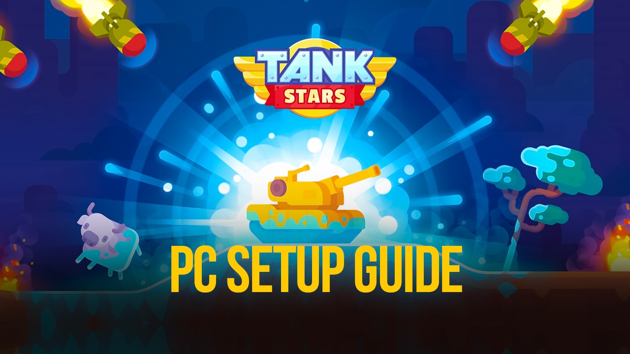 How to Play Tank Stars on PC with