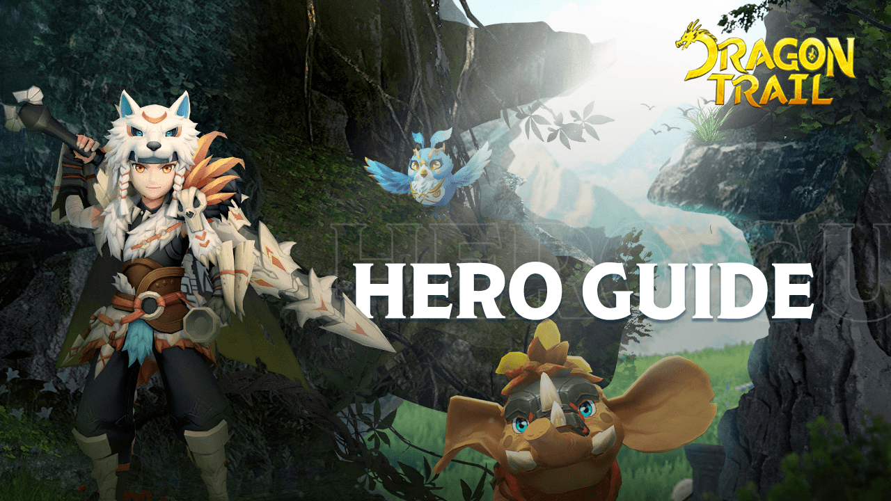Dragon Trail: Hunter World - A Guide to Your Hero