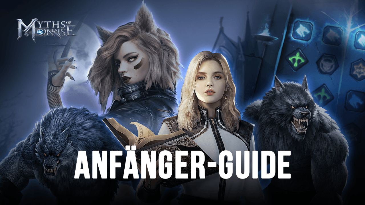 Myths of Moonrise Anfänger-Guide - Alles, was du wissen musst, um loszulegen